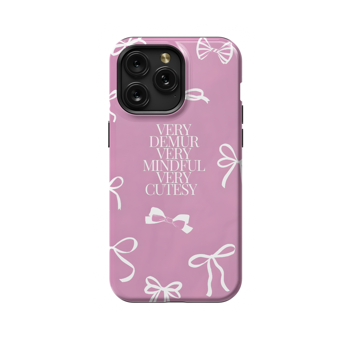 Pink Very Demur Very Mindful Very Cutesy Coquette Phone Case iPhone Samsung Cover Pixel 1348 - Image 1