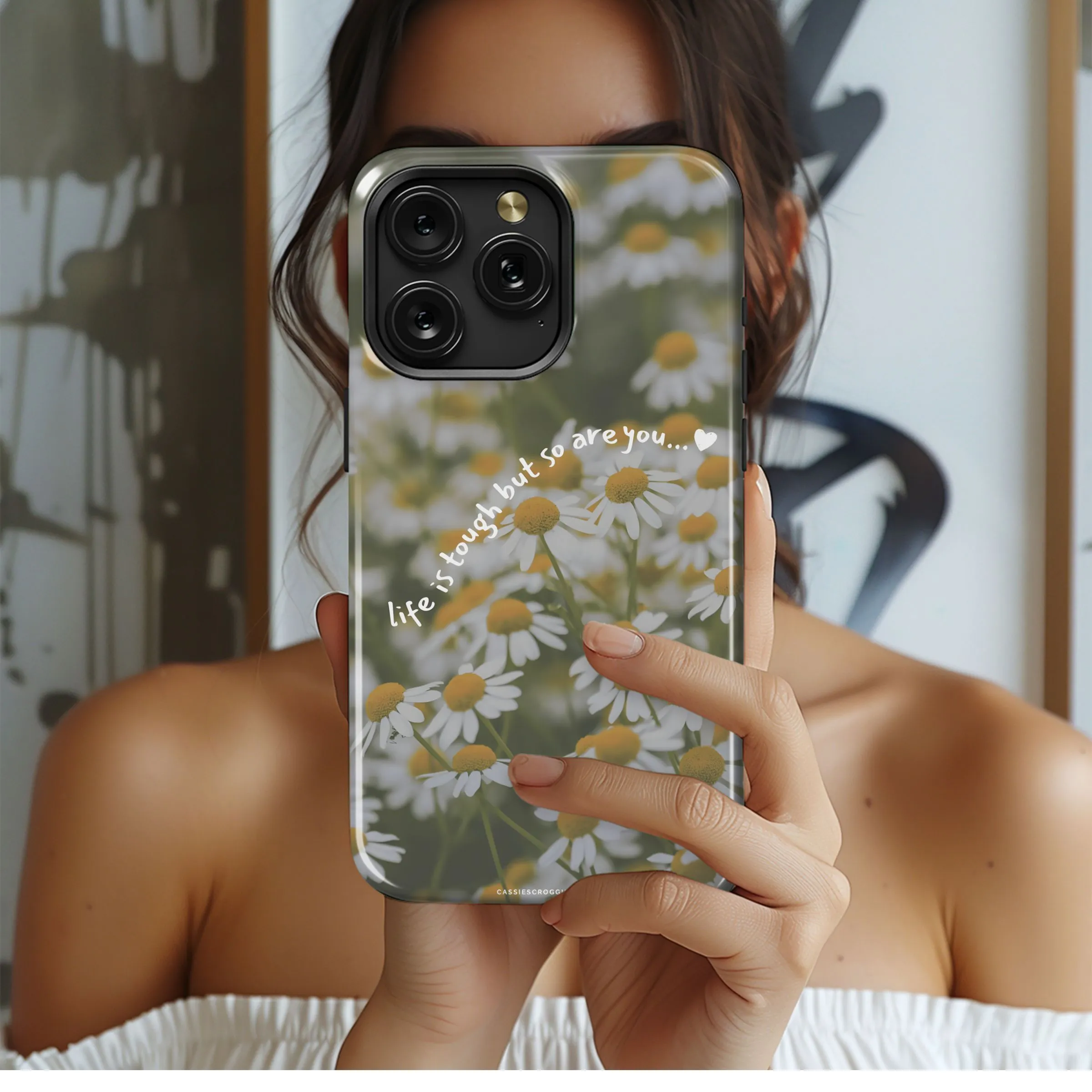 Tough Life, Daisies
 Phone Case iPhone Samsung Cover Pixel 4705